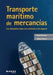 Transporte marítimo de mercancías by Rosa Romero