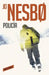 Policia / Police by Jo Nesbo