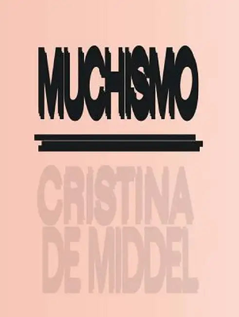 Cristina de Middel: Muchismo by Cristina De Middel