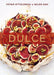 Dulce / Sweet: Desserts from London's Ottolenghi by Yotam Ottolenghi