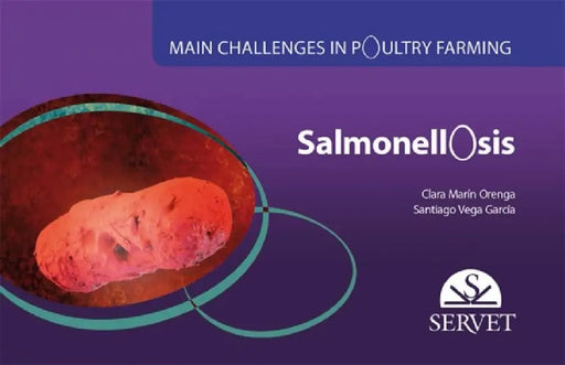 Salmonellosis. Main Challenges in Poultry Farming by Marin Orenga, Clara Vega García, Santiago
