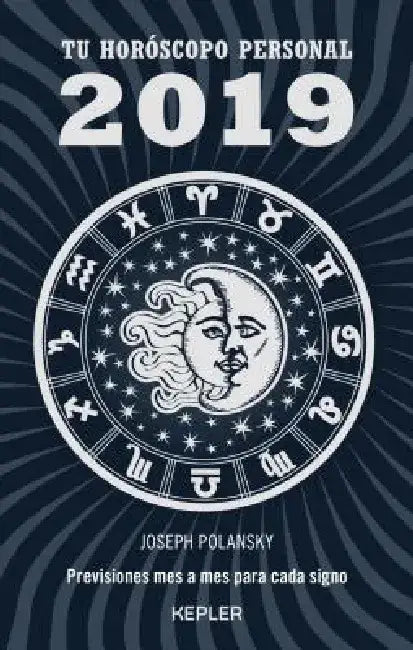 2019- Tu Horoscopo Personal by Joseph Polansky