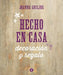 Hecho En Casa by Joanna Gosling