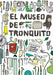 Museo de Tronquito, El by Ashild Kanstad Johnsen