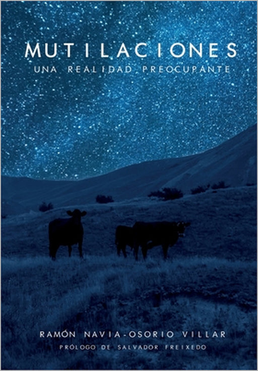 Mutilaciones. Una realidad preocupante by Salvador Freixedo, Ramón Navia-Osorio Villar