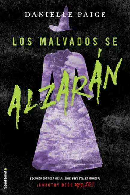 Los Malvados Se Alzaran/ The Wicked Will Rise by Danielle Paige