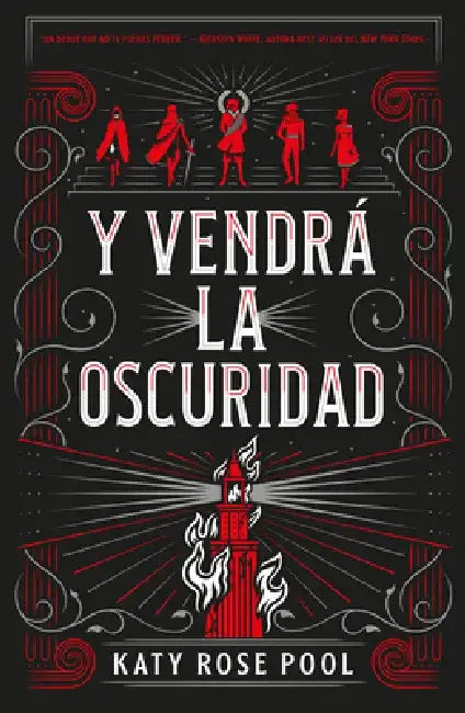 Y Vendra La Oscuridad by Katy Rose Pool