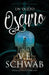 Un Dueto Oscuro -V2* by Victoria Schwab