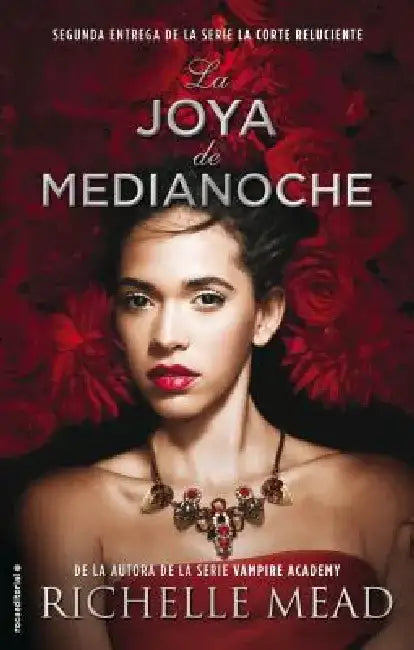 Joya de Medianoche, La by Richelle Mead