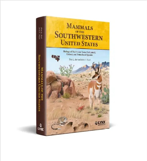Mammals of the Southwestern United States by Troy Best