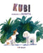 Kubi Conoce a Rosita (Kubi Meets Rosita) by Erik Speyer, Erik Speyer, Jimena Licitra
