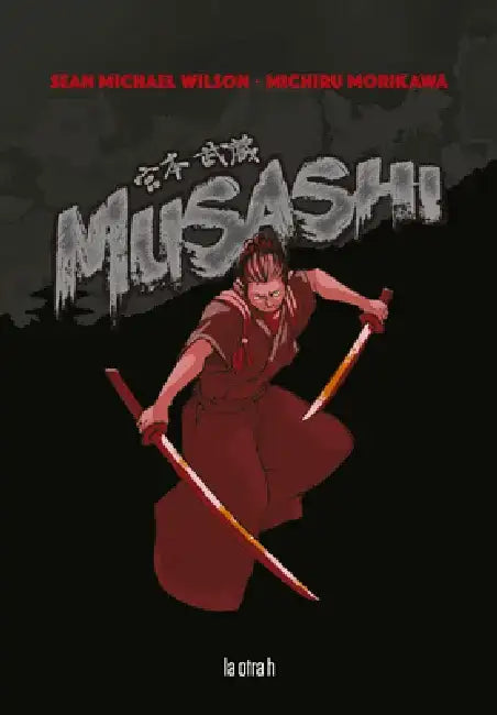 Musashi by Sean Michael Wilson