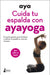 Cuida Tu Espalda Con Ayayoga by Aya