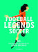 Soccer Legends: 20 Postcards Book by Jorge Arevalo