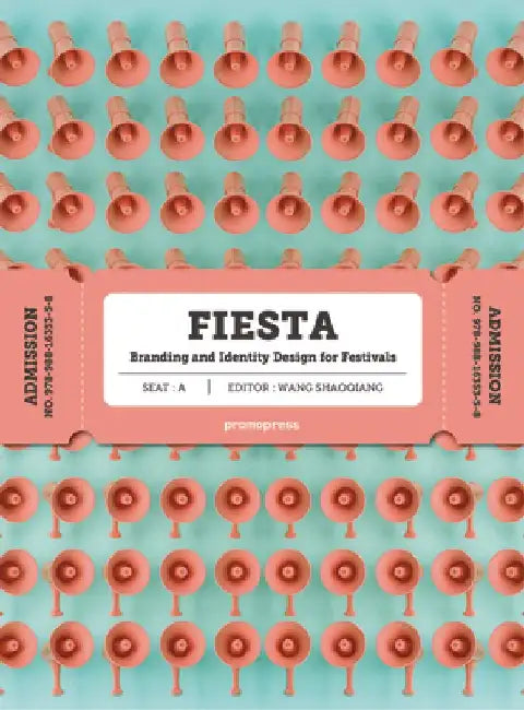 Fiesta: The Branding and Identity for Festivals