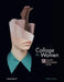 Collage by Women: 50 Essential Contemporary Artists by Rebeka Elizegi