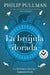 La Brújula Dorada / The Golden Compass by Philip Pullman
