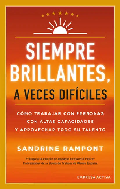 Siempre Brillantes, a Veces Dificiles by Sandrine Rampont