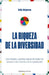 La Riqueza de la Diversidad by Sally Helgesen