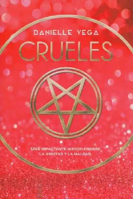 Crueles by Danielle Vega