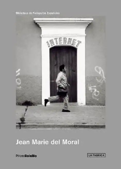 Jean Marie del Moral: PHotoBolsillo by Jean del Moral