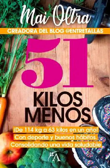 51 Kilos Menos by Mai Oltra