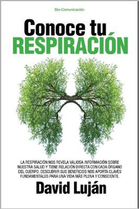 Conoce Tu Respiracion by David Lujan