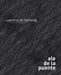 Ale de la Puente: Expecting the Lightning: Feet in the Water, Staring by Ale de la Puente, Michel Blancsubé, Tania Aedo