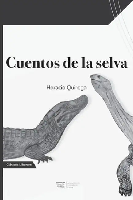 Cuentos de la selva by Horacio Quiroga, Judit Franch, Eva Rite I. Deprius