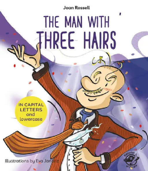 The Man with Three Hairs by Joan Rossell