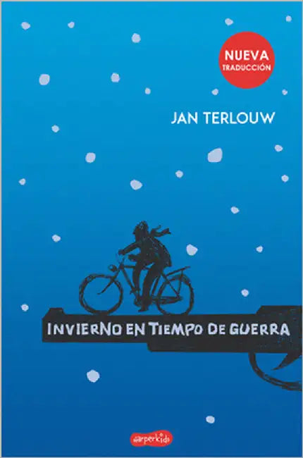 Invierno En Tiempo de Guerra (War in Wintertime - Spanish Edition) by Terlouw, Jan