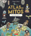 Atlas de Mitos (Myth Atlas - Spanish Edition) by Thiago de Moraes