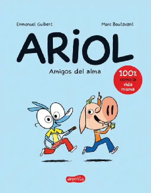 Ariol. Amigos del Alma (Happy as a Pig - Spanish Edition) by Emmanuel Guibert