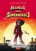 Manual Para Superhéroes. El Libro Mágico: (superheroes Guide: The Magic Book - Spanish Edition) by Elias Våhlund