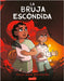 La Bruja Escondida (the Hidden Witch - Spanish Edition) by Ostertag, Molly Knox