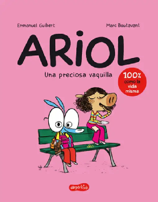 Ariol. Una Preciosa Vaquilla (a Beautiful Cow - Spanish Edition) by Emmanuel Guibert