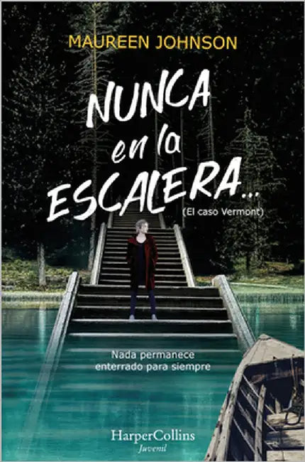Nunca en la escalera by Johnson, Maureen