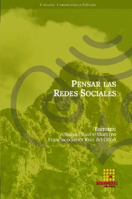 Pensar las Redes Sociales by Javier-Eladio Guzmán Villanueva