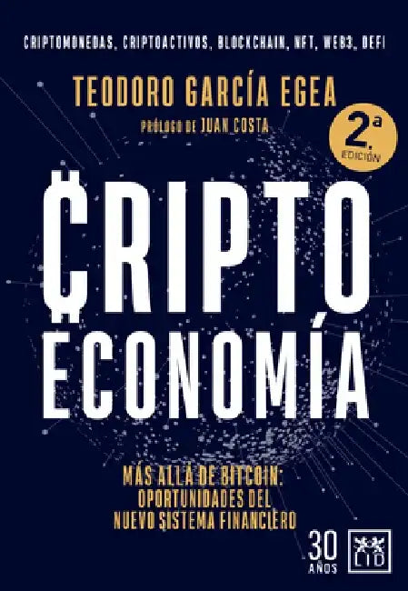 Criptoeconomia by Teodoro Garcia Egea