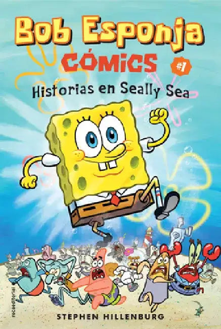 Bob Esponja 1/ Spongebob Comics 1 Silly Sea Stories by Stephen Hillenburg