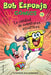 Bob Esponja Comics 2/ Spongebob Comics 2: La Unidad de Aventuras Acuaticas/ Aquatic Adventurers, Unite! by Stephen Hillenburg