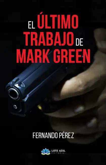 El último trabajo de Mark Green by Fernando Pérez Rodríguez