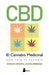 Cbd, El Cannabis Medicinal by Leonard Leinow