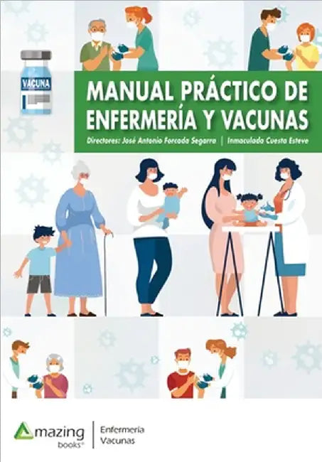 Manual práctico de enfermería y vacunas by Forcada Segarra, José Antonio