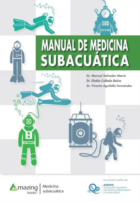 Manual de medicina subacuática by Manuel Salvador Marín
