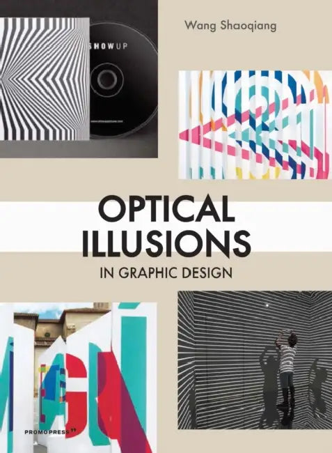 Optical Illusions in Graphic Design by Wang Shaoqiang