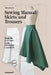 The Sewing Manual: Skirts and Trousers: From Drawing to the Final Result