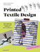 Printed Textile Design: Profession, Trends and Project Development
