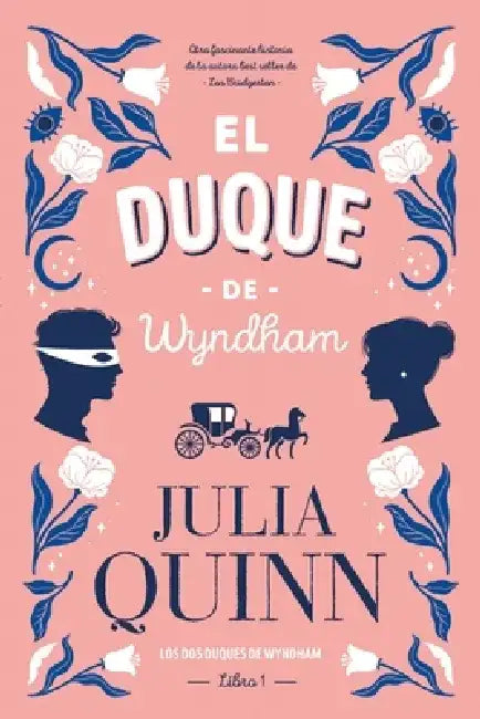 El Duque de Wyndham by Julia Quinn