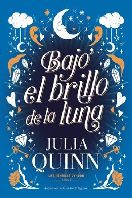 Bajo El Brillo de la Luna -V2* by Julia Quinn